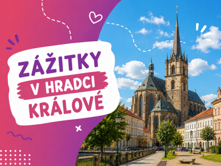 Zážitky v Hradci Králové